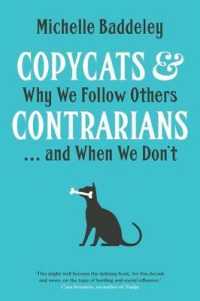人はなぜ群れるのか：集団選択の社会・行動・自然科学<br>Copycats and Contrarians : Why We Follow Others... and When We Don't