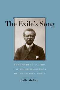 The Exile's Song : Edmond Dédé and the Unfinished Revolutions of the Atlantic World