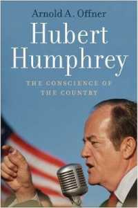 Hubert Humphrey : The Conscience of the Country