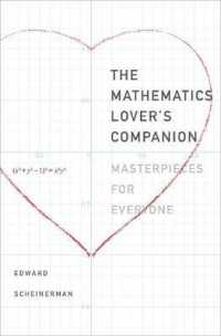 数学を愛する人のために：傑作問題集<br>The Mathematics Lover's Companion : Masterpieces for Everyone