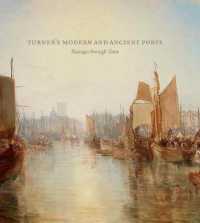 Turner's Modern and Ancient Ports : Passages through Time
