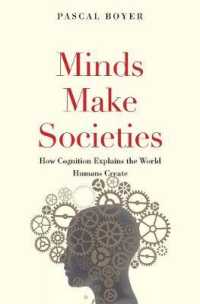 社会をつくる心<br>Minds Make Societies : How Cognition Explains the World Humans Create