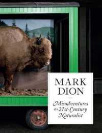 Mark Dion : Misadventures of a 21st-Century Naturalist