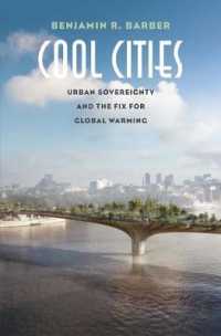 クール・シティー：都市がリードする地球温暖化対策<br>Cool Cities : Urban Sovereignty and the Fix for Global Warming