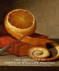 Two Centuries of American Still-Life Painting : The Frank and Michelle Hevrdejs Collection