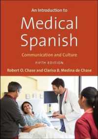 An Introduction to Medical Spanish : Communication and Culture （5TH）