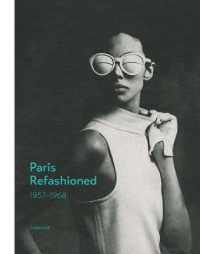 1960年代パリのファッションの刷新<br>Paris Refashioned, 1957-1968