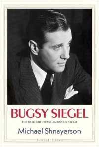Bugsy Siegel : The Dark Side of the American Dream (Jewish Lives)