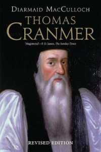 トマス・クランマー伝（改訂版）<br>Thomas Cranmer : A Life
