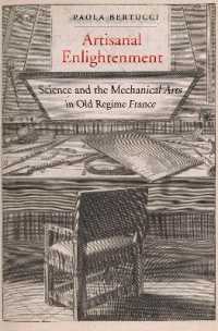 Artisanal Enlightenment : Science and the Mechanical Arts in Old Regime France