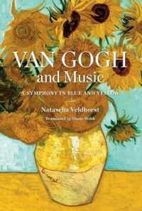 Van Gogh and Music : A Symphony in Blue and Yellow