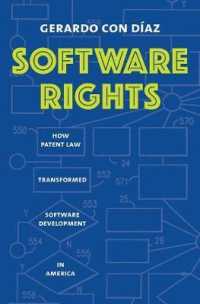 Software Rights : How Patent Law Transformed Software Development in America