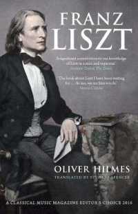 リスト伝（英訳）<br>Franz Liszt : Musician, Celebrity, Superstar