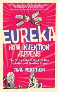 発明はこう起こる<br>Eureka : How Invention Happens