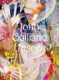 John Galliano : Unseen