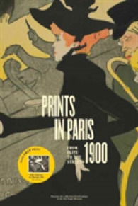 1900年パリの版画（ゴッホ美術館図録）<br>Prints in Paris 1900 : From Elite to the Street: Includes Art Print