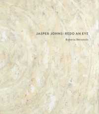 Jasper Johns : Redo an Eye