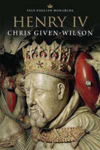 ヘンリー６世伝<br>Henry IV (The English Monarchs Series)