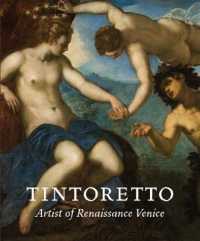 ティントレット（展示図録）<br>Tintoretto : Artist of Renaissance Venice