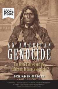 An American Genocide : The United States and the California Indian Catastrophe, 1846-1873 (The Lamar Series in Western History)