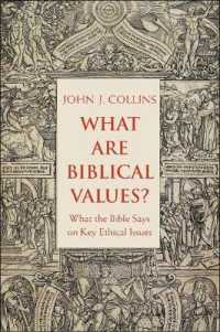 What Are Biblical Values? : What the Bible Says on Key Ethical Issues
