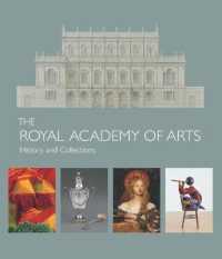 英国王立芸術院：歴史とコレクション<br>The Royal Academy of Arts : History and Collections