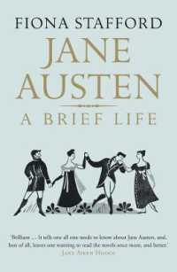 ジェイン・オースティン小伝<br>Jane Austen : A Brief Life