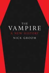 吸血鬼新史<br>The Vampire : A New History
