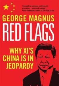 習近平政権下の中国の危機<br>Red Flags : Why Xi's China Is in Jeopardy （1ST）