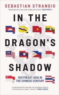 中国の時代における東南アジア諸国<br>In the Dragon's Shadow : Southeast Asia in the Chinese Century