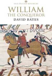 ウィリアム１世伝<br>William the Conqueror (The English Monarchs Series)