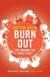 化石燃料時代の終わり<br>Burn Out : The Endgame for Fossil Fuels （Revised）
