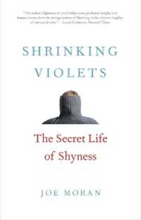 Shrinking Violets : The Secret Life of Shyness