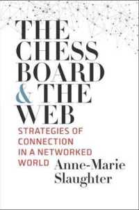 ネットワーク化した世界の対外戦略<br>The Chessboard and the Web : Strategies of Connection in a Networked World