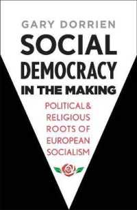 Social Democracy in the Making : Political and Religious Roots of European Socialism