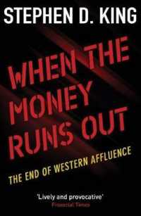 When the Money Runs Out : The End of Western Affluence （Revised）