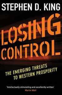 Losing Control : The Emerging Threats to Western Prosperity