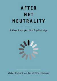 After Net Neutrality : A New Deal for the Digital Age (The Future Series)