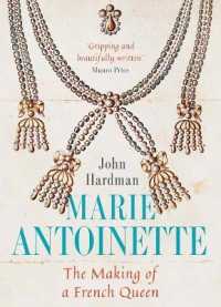 Marie-Antoinette : The Making of a French Queen