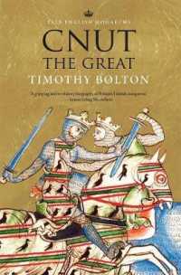 クヌート１世伝<br>Cnut the Great (The English Monarchs Series)