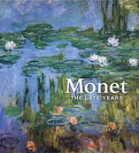 モネの晩年<br>Monet : The Late Years