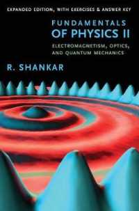 基礎物理学ＩＩ：電磁気学・光学・量子力学（イエール大学公開講座・増補版）<br>Fundamentals of Physics II : Electromagnetism, Optics, and Quantum Mechanics (The Open Yale Courses) （Expanded）