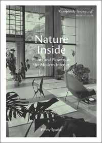 植物インテリア史<br>Nature inside : Plants and Flowers in the Modern Interior
