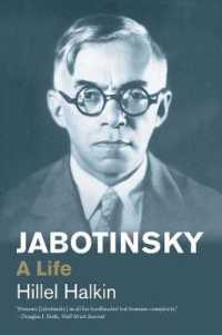 ジャボチンスキー伝<br>Jabotinsky : A Life (Jewish Lives)