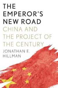 中国の一帯一路構想にみる野望とリスク<br>The Emperor's New Road : China and the Project of the Century