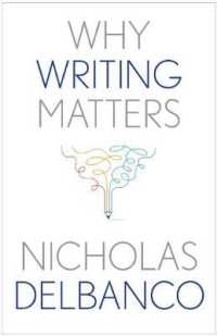 Why Writing Matters (Why X Matters S.)