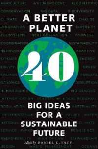 A Better Planet : Forty Big Ideas for a Sustainable Future