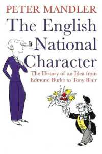 The English National Character : The History of an Idea from Edmund Burke to Tony Blair