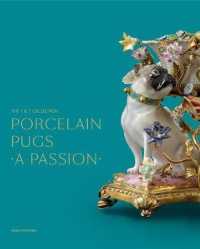 Porcelain Pugs: a Passion : The T. & T. Collection