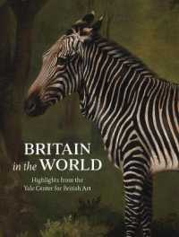 Britain in the World : Highlights from the Yale Center for British Art